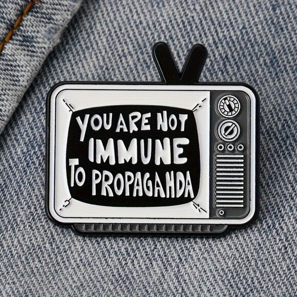 "YOU ARE NOT IMMUNE TO PROPAGANDA” ENAMEL PIN LAPEL PIN BROOCH NWT - Picture 12 of 15